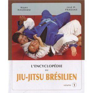 L'encyclopédie du JJB: Volume 1 - Budo Editions
