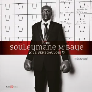 Boxe Souleymane M'Baye - Budo Editions