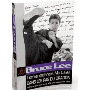 Bruce Lee Correspondances Dans les pas du Dragon - Budo Editions