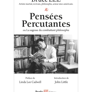 Pensées Percutantes – Philosophie Martiale