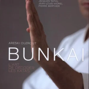 Bunkai: l'art de décoder les katas - Budo Editions