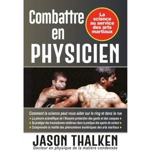 Combattre en physicien - Budo Editions