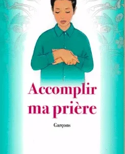 Accomplir ma prière – Garçon