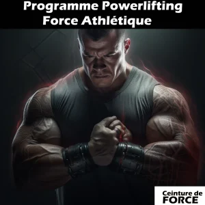 Programme Powerlifting / Force Athlétique