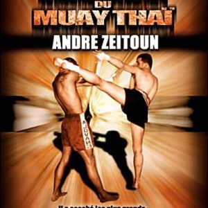 DVD L'art guerrier du Muay Thai Indépendance Prod