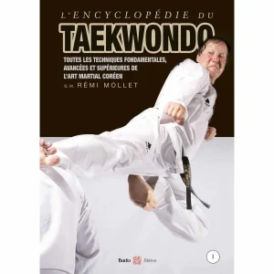L'Encyclopédie du Taekwondo Vol 1 - Budo Editions