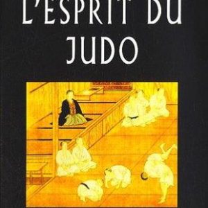 L'Esprit du judo - Budo Editions