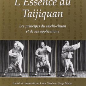 L'Essence du Taijiquan - Budo Editions