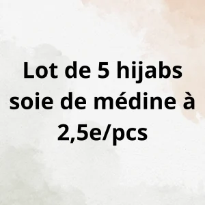 Lot de 5 hijabs soie de médine à 2,5e/pcs